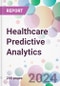 Healthcare Predictive Analytics Market Analysis & Forecast to 2024-2034: Market By Component; By Application; By End-user; and By Region - Product Thumbnail Image