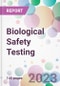 Biological Safety Testing Market Analysis & Forecast to 2023-2033: Market By Product; By Application; By Test; By End-user; and By Region - Product Thumbnail Image