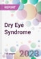 Dry Eye Syndrome Market Analysis & Forecast to 2023-2033: Market By Type; By Product; By Drug; By Dosage; By Distribution Channel; and By Region - Product Thumbnail Image