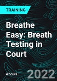 Breathe Easy: Breath Testing in Court- Product Image