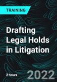 Drafting Legal Holds in Litigation- Product Image