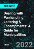 Dealing with Panhandling, Loitering & Encampments: A Guide for Municipalities- Product Image