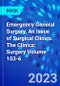 Emergency General Surgery, An Issue of Surgical Clinics. The Clinics: Surgery Volume 103-6 - Product Thumbnail Image