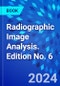 Radiographic Image Analysis. Edition No. 6 - Product Thumbnail Image