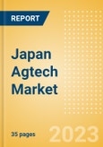 Japan Agtech Market Summary, Competitive Analysis and Forecast to 2027- Product Image