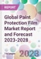 Global Paint Protection Film Market Report and Forecast 2023-2028 - Product Thumbnail Image