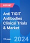 Anti TIGIT Antibodies Clinical Trials & Market Opportunity Outlook 2028 - Product Thumbnail Image