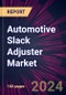 Automotive Slack Adjuster Market 2024-2028 - Product Thumbnail Image