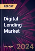 Digital Lending Market 2024-2028- Product Image