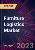 Furniture Logistics Market 2023-2027- Product Image