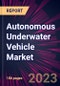 Autonomous Underwater Vehicle Market 2023-2027 - Product Thumbnail Image