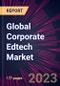 Global Corporate Edtech Market 2023-2027 - Product Thumbnail Image