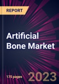 Artificial Bone Market 2023-2027- Product Image