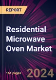 Residential Microwave Oven Market 2024-2028- Product Image