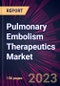 Pulmonary Embolism Therapeutics Market - Product Thumbnail Image