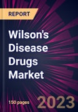 Wilson's Disease Drugs Market 2023-2027- Product Image