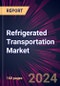 Refrigerated Transportation Market 2024-2028 - Product Image