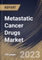 Metastatic Cancer Drugs Market Size, Share & Industry Trends Analysis Report By Distribution Channel, By Indication, By Therapy (Targeted Therapy, Immunotherapy, Hormonal Therapy and Chemotherapy), By Regional Outlook and Forecast, 2023 - 2030 - Product Thumbnail Image