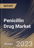 Penicillin Drug Market Size, Share & Industry Trends Analysis Report By Source (Semisynthetic Penicillin and Natural Penicillin), By Spectrum of Activity, By Distribution Channel, By Route of Administration, By Regional Outlook and Forecast, 2023 - 2030- Product Image