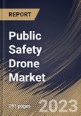 Public Safety Drone Market Size, Share & Industry Trends Analysis Report By Platform, By Type (Rotary Wing, Fixed Wing, and Hybrid), By Mode or Operation, By Application, By Regional Outlook and Forecast, 2023 - 2030- Product Image