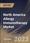 North America Allergy Immunotherapy Market Size, Share & Industry Trends Analysis Report By Distribution Channel (Retail Pharmacy, Hospital Pharmacy, and Online Pharmacy), By Treatment Type, By Allergy Type, By Country and Growth Forecast, 2023 - 2030 - Product Thumbnail Image