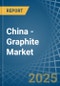 China - Graphite (Natural) - Market Analysis, Forecast, Size, Trends and Insights - Product Image