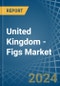 United Kingdom - Figs - Market Analysis, Forecast, Size, Trends and Insights - Product Thumbnail Image