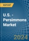 U.S. - Persimmons - Market Analysis, Forecast, Size, Trends and Insights - Product Thumbnail Image