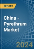 China - Pyrethrum - Market Analysis, Forecast, Size, Trends and Insights- Product Image