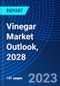 Vinegar Market Outlook, 2028 - Product Thumbnail Image