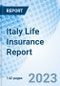 Italy Life Insurance Report - Product Thumbnail Image