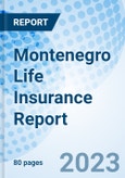 Montenegro Life Insurance Report- Product Image