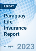 Paraguay Life Insurance Report- Product Image