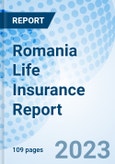 Romania Life Insurance Report- Product Image