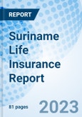 Suriname Life Insurance Report- Product Image