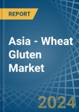 Asia - Wheat Gluten - Market Analysis, Forecast, Size, Trends and Insights- Product Image