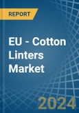 EU - Cotton Linters - Market Analysis, Forecast, Size, Trends and Insights- Product Image