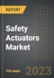 Safety Actuators Market (2023 Edition): Analysis By Type (Linear, Rotary), Actuation (Electric, Hydraulic, Pneumatic), End-User Industry, By Region, By Country: Market Insights and Forecast (2019-2029) - Product Thumbnail Image