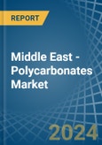 Middle East - Polycarbonates (In Primary Forms) - Market Analysis, Forecast, Size, Trends and Insights- Product Image