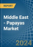 Middle East - Papayas - Market Analysis, Forecast, Size, Trends and Insights- Product Image