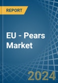 EU - Pears - Market Analysis, Forecast, Size, Trends and Insights- Product Image