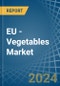 EU - Vegetables (Temporarily Preserved) - Market Analysis, Forecast, Size, Trends and Insights - Product Image