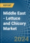 Middle East - Lettuce and Chicory - Market Analysis, Forecast, Size, Trends and Insights - Product Image