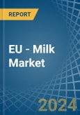 EU - Milk - Market Analysis, Forecast, Size, Trends and Insights- Product Image