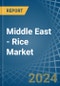 Middle East - Rice - Market Analysis, Forecast, Size, Trends and Insights - Product Thumbnail Image