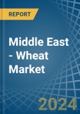 Middle East - Wheat - Market Analysis, Forecast, Size, Trends and Insights- Product Image
