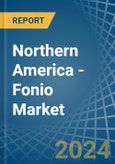 Northern America - Fonio - Market Analysis, Forecast, Size, Trends and Insights- Product Image