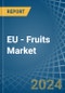 EU - Fruits - Market Analysis, Forecast, Size, Trends and Insights - Product Thumbnail Image