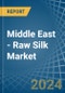 Middle East - Raw Silk (Not Thrown) - Market Analysis, Forecast, Size, Trends and Insights - Product Image
