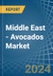 Middle East - Avocados - Market Analysis, Forecast, Size, Trends and Insights - Product Thumbnail Image